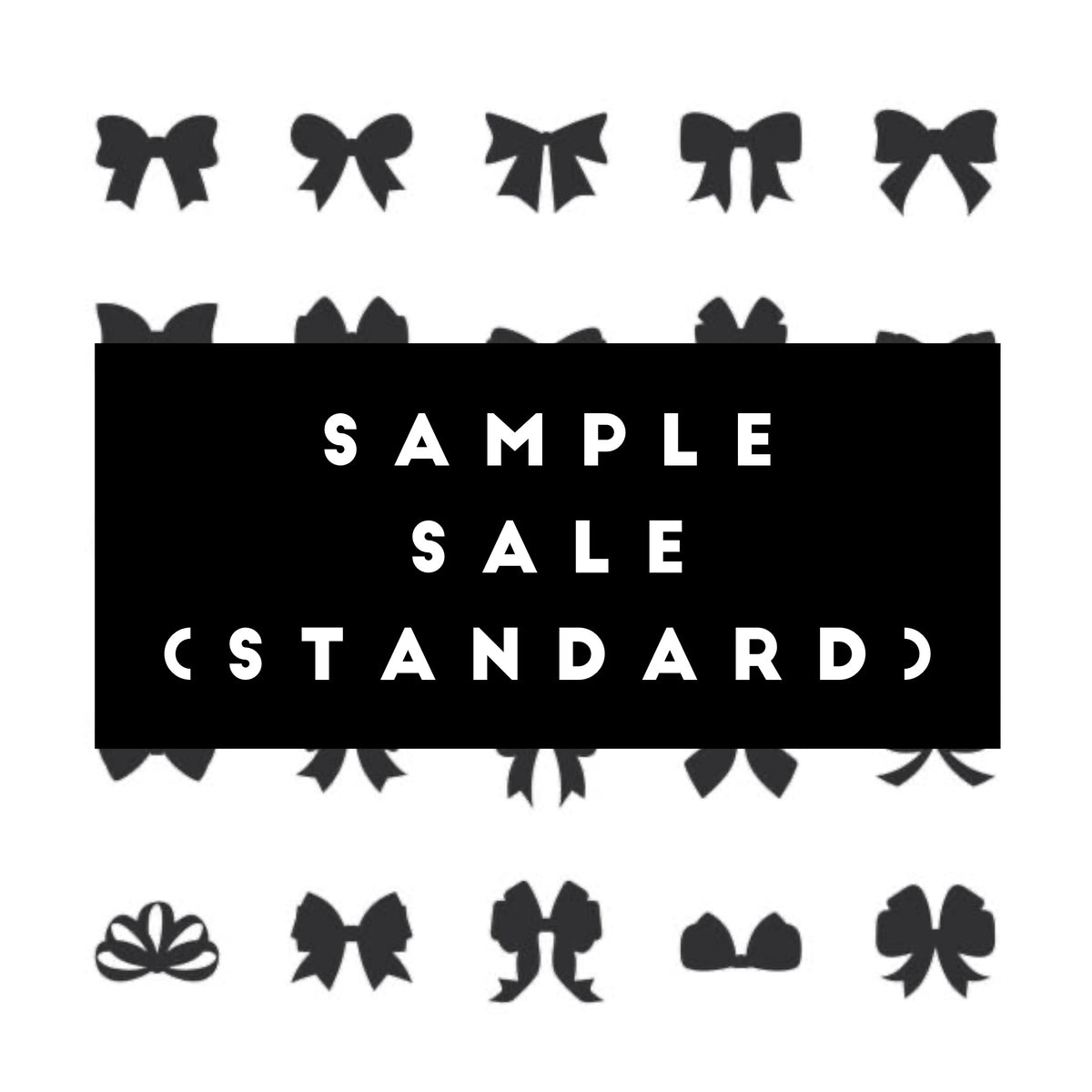 Sample Sale ( STANDARD )