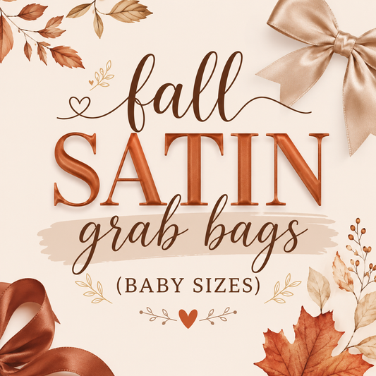 Baby size / Fall Satin Grab bag