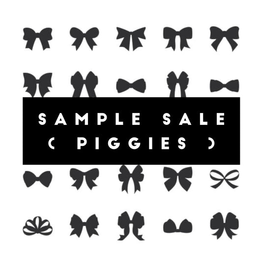 Sample Sale ( PIGGIES )