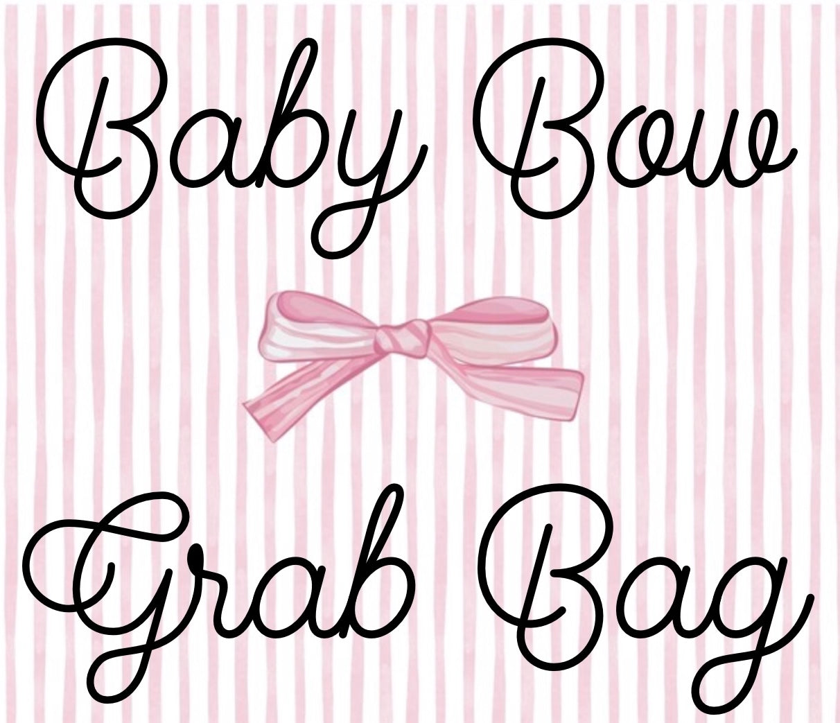Baby Bow Grab Bag