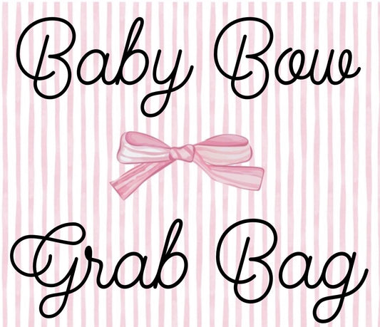 Baby Bow Grab Bag